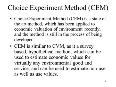 Choice Experiment Method (CEM)