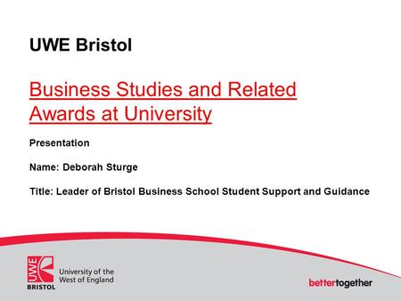 UWE Bristol Business Studies and Related Awards at University