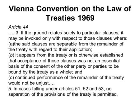 Vienna Convention on the Law of Treaties 1969