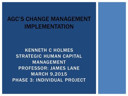 AGC’S CHANGE MANAGEMENT IMPLEMENTATION