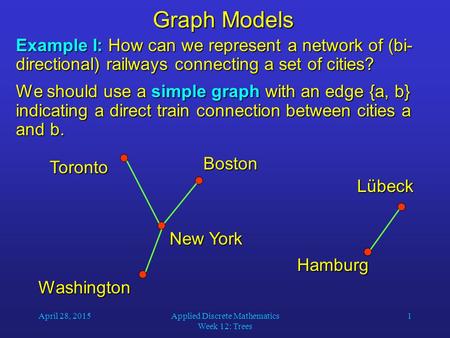 Applied Discrete Mathematics Week 12: Trees