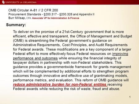 Summary: To deliver on the promise of a 21st-Century government that is more efficient, effective and transparent, the Office of Management and Budget.