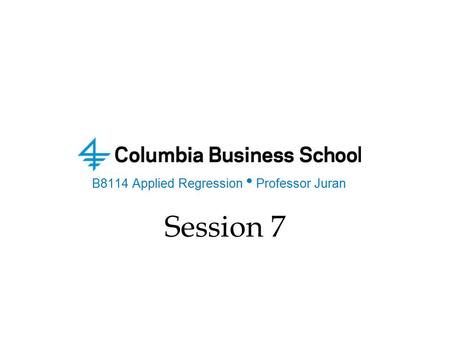 Session 7. Applied Regression -- Prof. Juran2 Outline Chi-square Goodness-of-Fit Tests Fit to a Normal Simulation Modeling Autocorrelation, serial correlation.