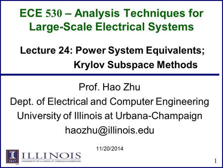 ECE 530 – Analysis Techniques for Large-Scale Electrical Systems