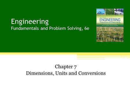 Engineering Fundamentals and Problem Solving, 6e