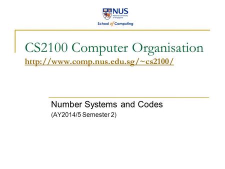 CS2100 Computer Organisation