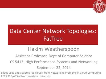 Data Center Network Topologies: FatTree