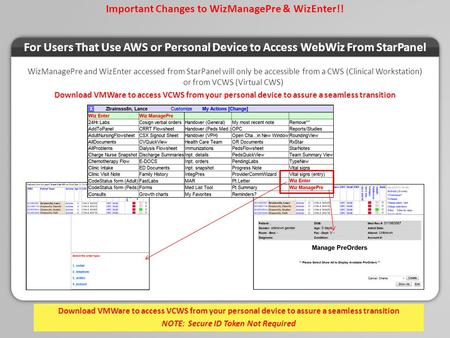 Important Changes to WizManagePre & WizEnter!! For Users That Use AWS or Personal Device to Access WebWiz From StarPanel WizManagePre and WizEnter accessed.