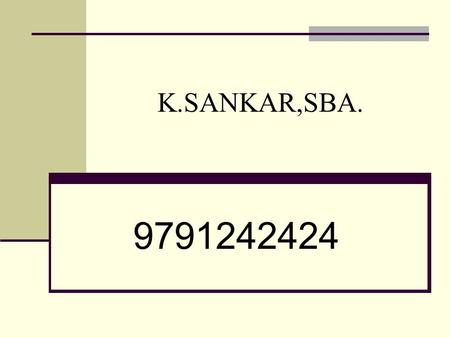 K.SANKAR,SBA. 9791242424. JEEVAN RAKSHAK - 827 Max Mat Age 70 NBD Min & Max Term 10 to 20 Yrs Maturity Benefit: Sum Assured + Loyalty Addition, if any.