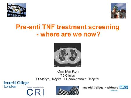 Pre-anti TNF treatment screening - where are we now?