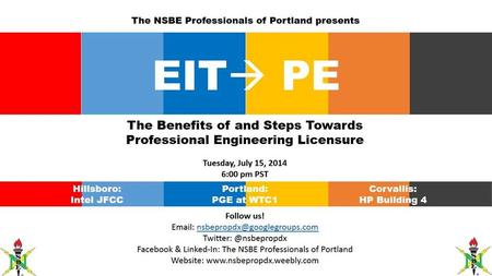 Devrelle Dumas, EIT Corey A. Frazier, Ph.D., PE NSBE Portland Metro Professionals General Body Meeting July 15, 2014.