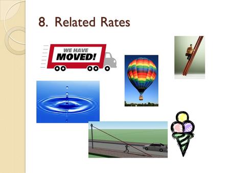 8. Related Rates.