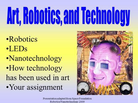 Art, Robotics, and Technology