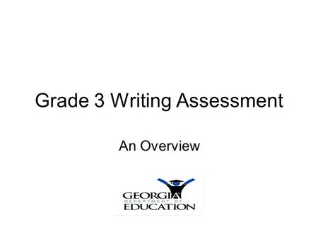 Grade 3 Writing Assessment