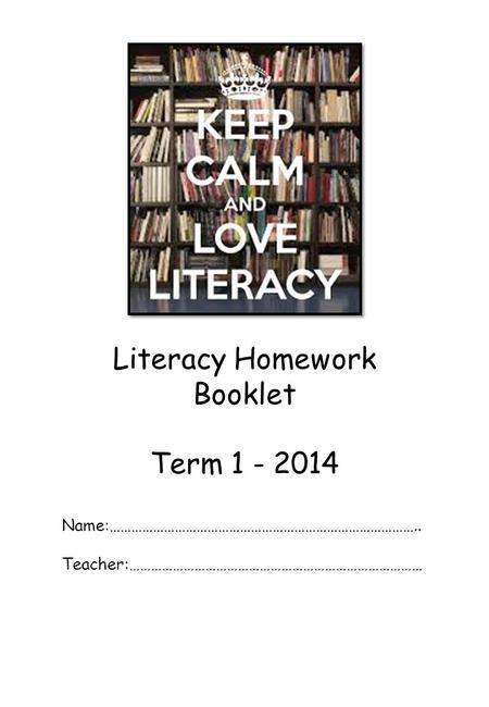 Literacy Homework Booklet Term