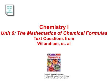 Unit 6: The Mathematics of Chemical Formulas