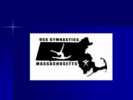 USA GYMNASTICS MASSACHUSETTS Meet Director’s Meeting June 16, 2015.