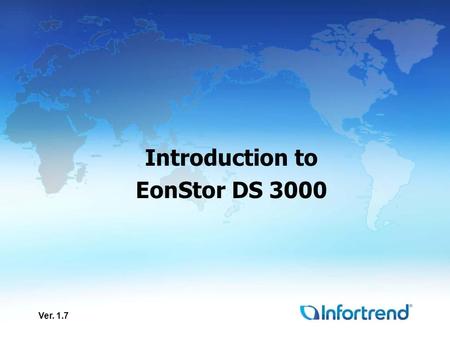 Introduction to EonStor DS 3000