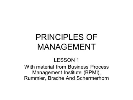 PRINCIPLES OF MANAGEMENT