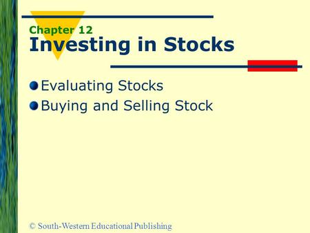 Chapter 12 Investing in Stocks