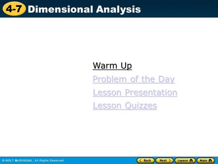 Warm Up Problem of the Day Lesson Presentation Lesson Quizzes 1.