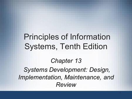 Principles of Information Systems, Tenth Edition