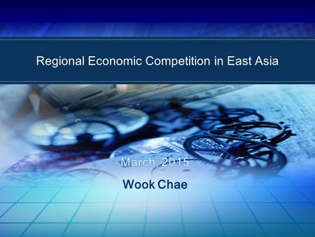 Regional Economic Competition in East Asia. I I Prospects for Regional Economic Order in East Asia II Peaceful and Prosperous Regional Economic Order.