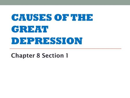 Causes of the Great Depression