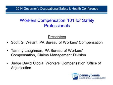 2014 Governor’s Occupational Safety & Health Conference