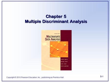 Chapter 5 Multiple Discriminant Analysis