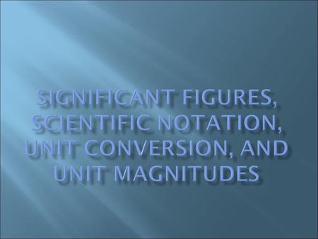 Unit Conversion SI units: The International System of Units (abbreviated SI from the French Système international d'unités]) is the modern form of the.