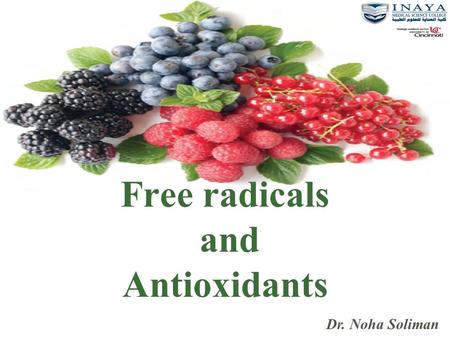 Free radicals and Antioxidants