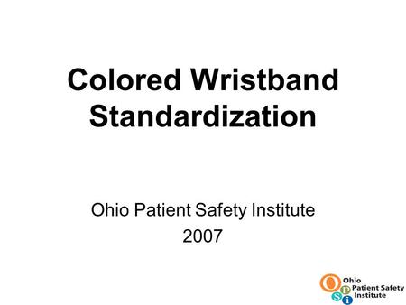 Colored Wristband Standardization