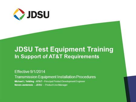 JDSU Test Equipment Training In Support of AT&T Requirements