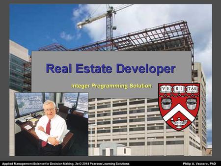 Real Estate Developer A real estate developer is considering three possible projects: a small apartment complex, a small shopping center, and a mini-warehouse.