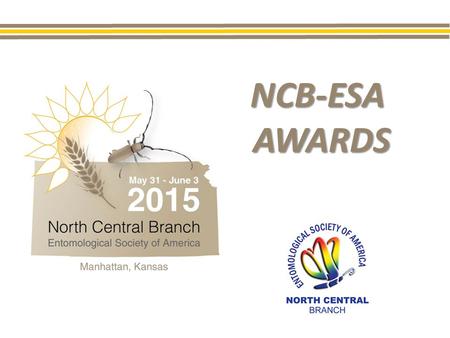 NCB-ESA AWARDS AWARDS. NCB-ESA HONORARY AWARD S 2015 NCB-ESA C.V. RILEY ACHIEVEMENT AWARD.