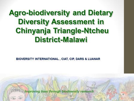 Agro-biodiversity and Dietary Diversity Assessment in