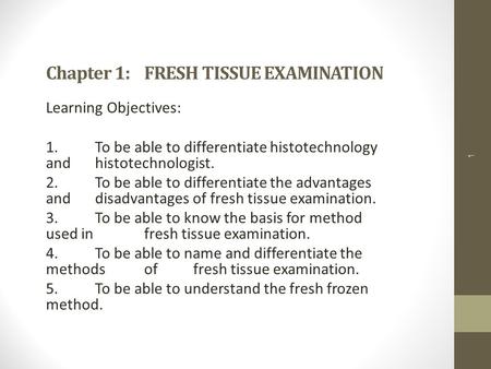 Chapter 1: FRESH TISSUE EXAMINATION