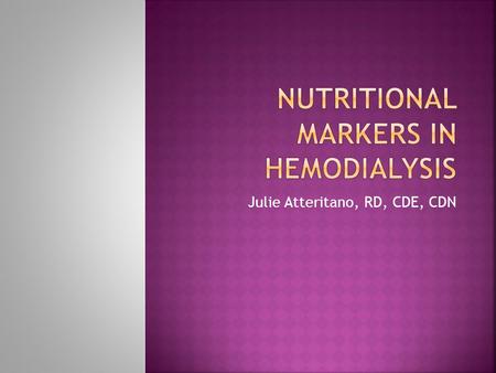 Nutritional Markers in hemodialysis