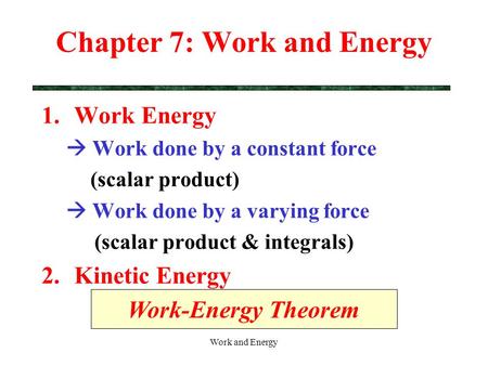 Chapter 7: Work and Energy