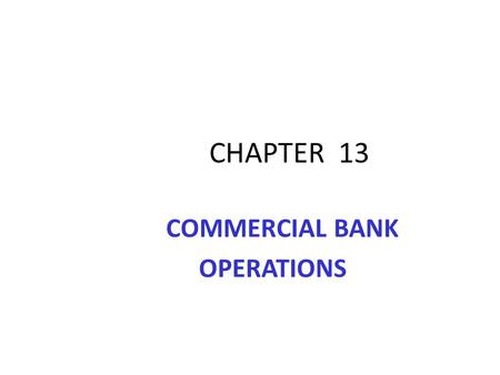 COMMERCIAL BANK OPERATIONS