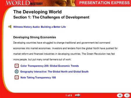 Developing Strong Economies Developing countries have struggled to change traditional and government-led command economies into market economies. Investors.