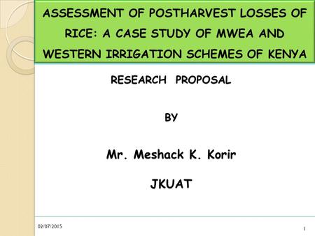 RESEARCH PROPOSAL BY Mr. Meshack K. Korir JKUAT