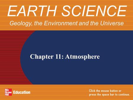 EARTH SCIENCE Geology, the Environment and the Universe