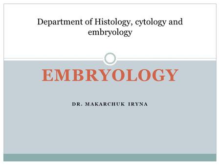 Department of Histology, cytology and embryology