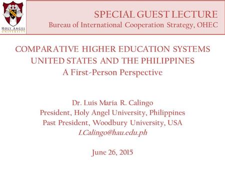 SPECIAL GUEST LECTURE COMPARATIVE HIGHER EDUCATION SYSTEMS