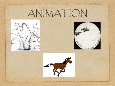 ANIMATION.