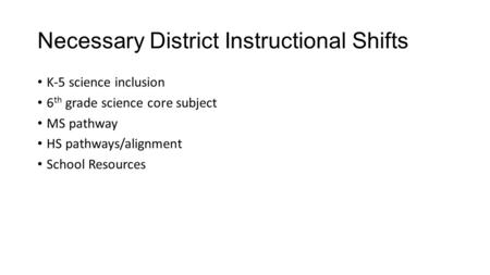 Necessary District Instructional Shifts