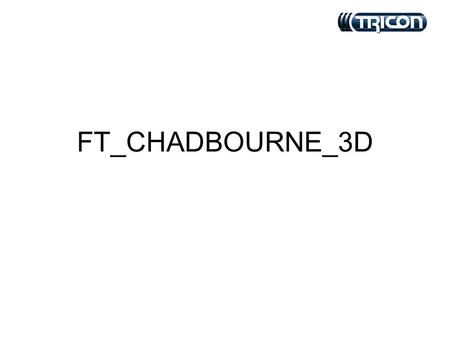 FT_CHADBOURNE_3D. Nomenclature AI Ft/S*Gm/C3 Acoustic Impedance BRIT - Brittleness (Function of Young’s Modulus and PR) BVW V/VBulk Volume Water (PHIE.