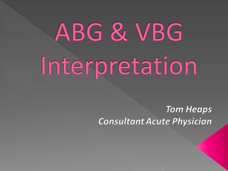  Unexpected deterioration of sick patient  Hypoxaemia on sats monitoring  Reduced conscious level  Exacerbation of COPD  Monitoring of ventilated.